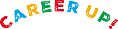 CAREER UP!